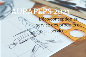 AURA PEP’S 2021: une nouvelle édition pour déployer l’éco-conception de produits ou services