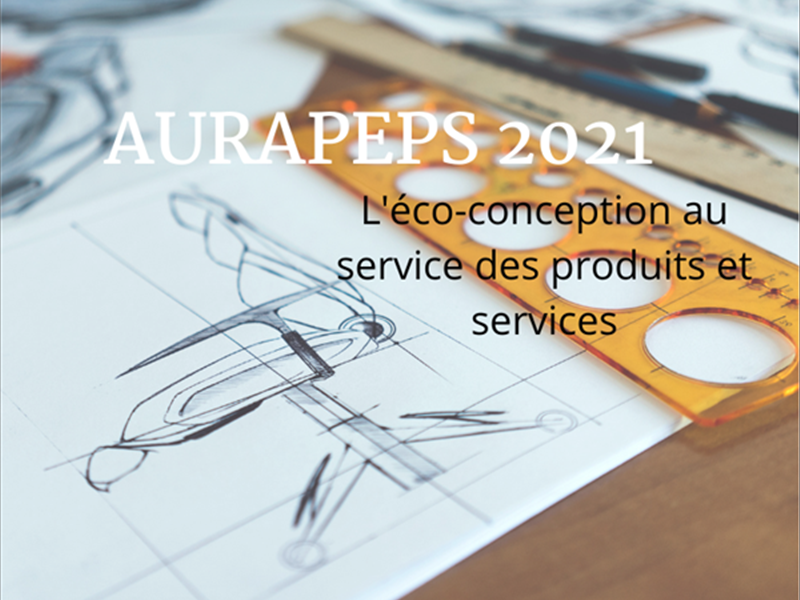 AURA PEP’S 2021: une nouvelle édition pour déployer l’éco-conception de produits ou services