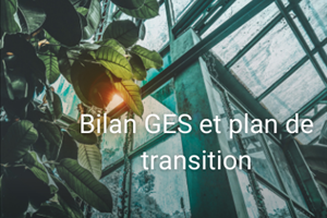 Bilan GES : le plan de transition entre en vigueur